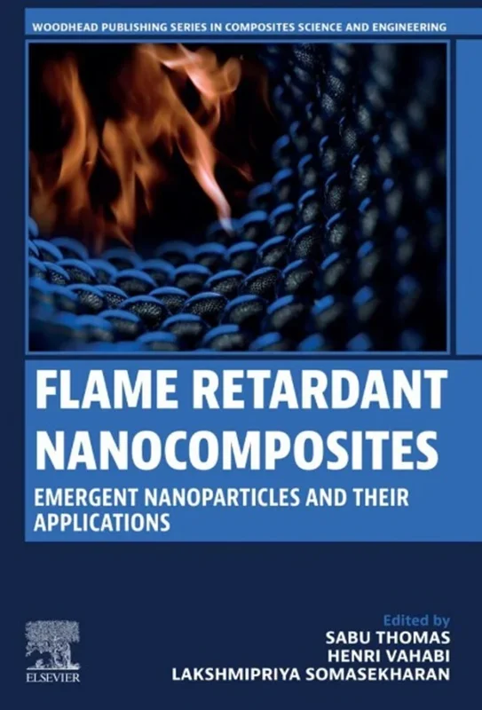 Flame Retardant Nanocomposites: Emergent Nanoparticles and their Applications