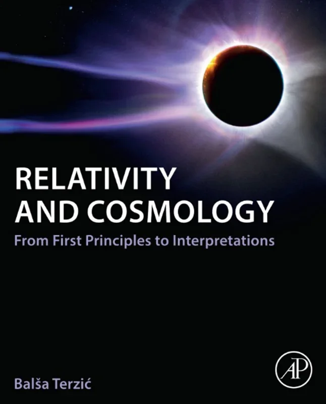 Relativity and Cosmology: From First Principles to Interpretations