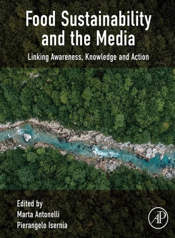 Food Sustainability and the Media: Linking Awareness, Knowledge and Action