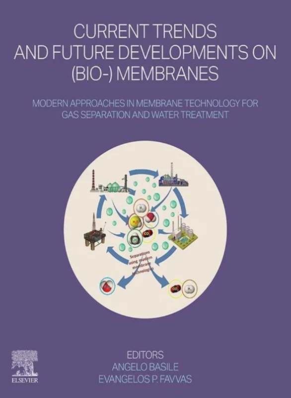 Current Trends and Future Developments on (Bio-) Membranes: Modern Approaches in Membrane Technology for Gas Separation and Water Treatment