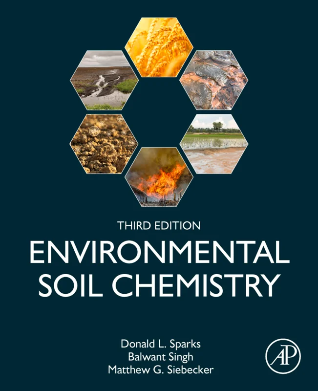 Environmental Soil Chemistry 3rd Edition