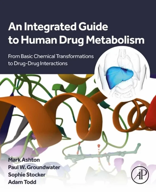 An Integrated Guide to Human Drug Metabolism: From Basic Chemical Transformations to Drug-Drug Interactions