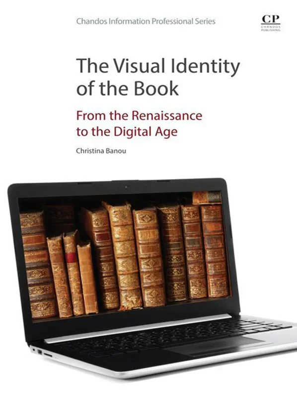 The Visual Identity of the Book: From the Renaissance to the Digital Age