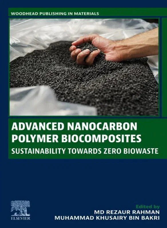 Advanced Nanocarbon Polymer Biocomposites: Sustainability Towards Zero Biowaste