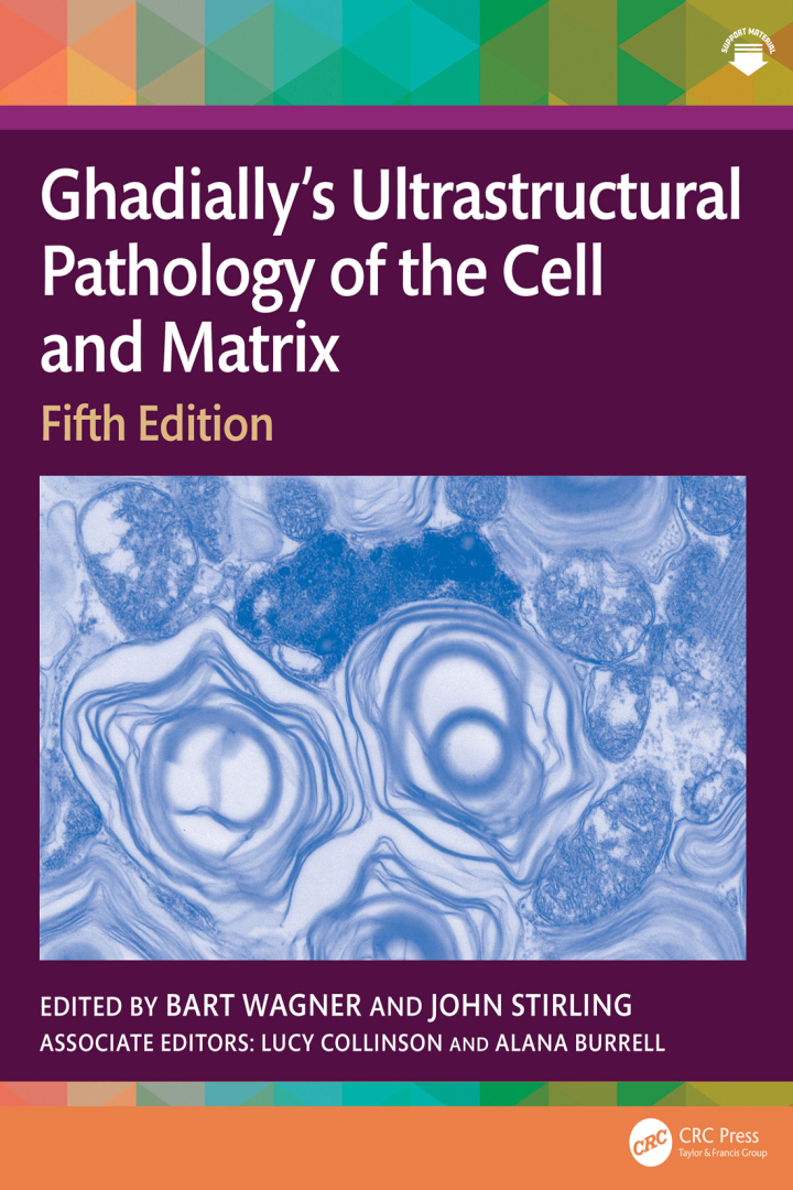 Ghadially’s Ultrastructural Pathology of the Cell and Matrix 5th Edition