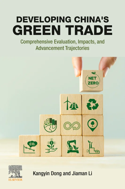 Developing China's Green Trade: Comprehensive Evaluation, Impacts, and Advancement Trajectories