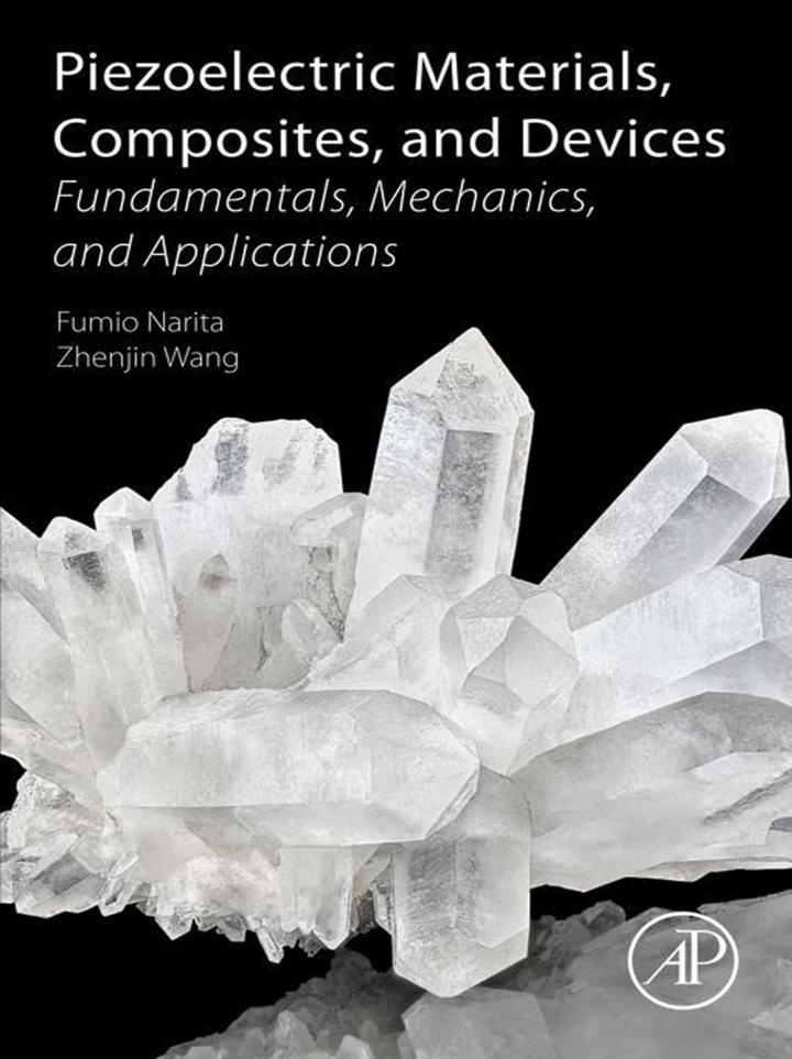 Piezoelectric Materials, Composites, and Devices: Fundamentals, Mechanics, and Applications