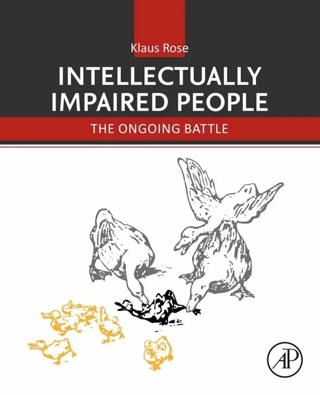 Intellectually Impaired People: The Ongoing Battle