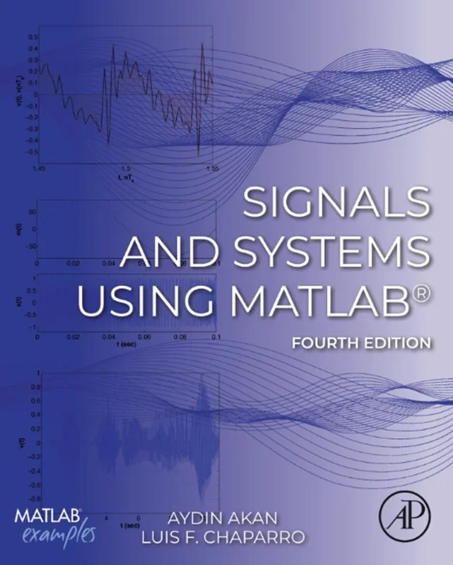 Signals and Systems Using MATLAB® 4th Edition