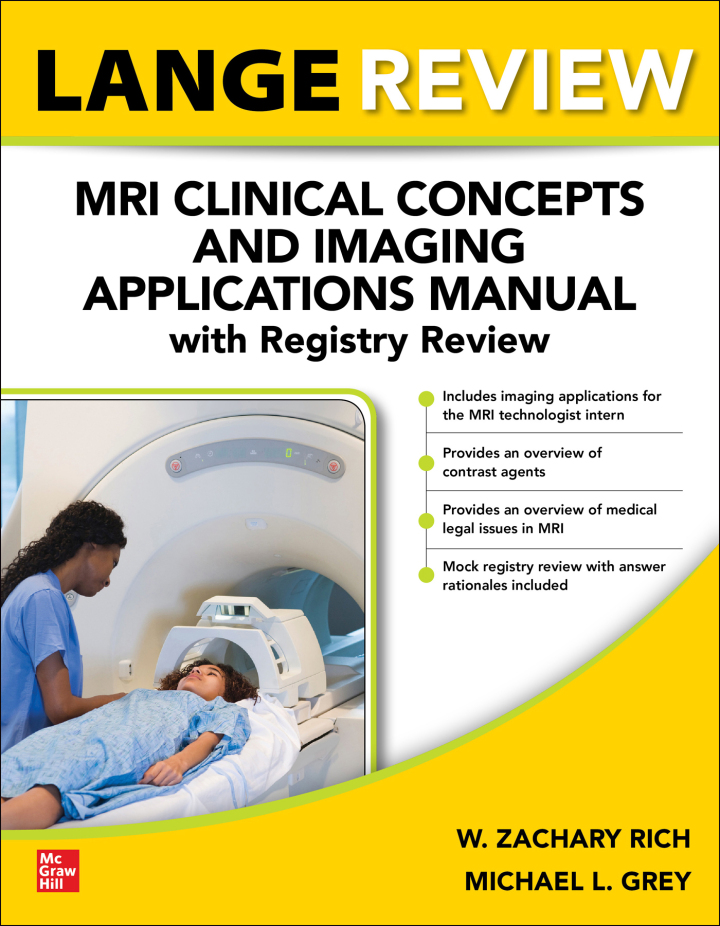 LANGE Review: MRI Clinical Concepts and Imaging Applications Manual with Registry Review