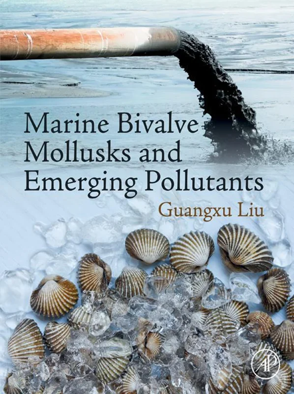 Marine Bivalve Mollusks and Emerging Pollutants